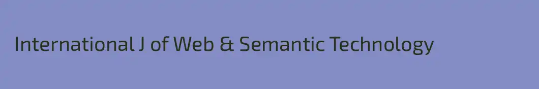  International J of Web & Semantic Technology